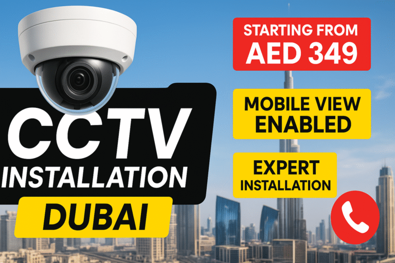 5 CCTV Camera Installation in Dubai – Full Package Deal