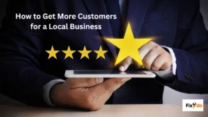 How to Get More Customers for a Local Business